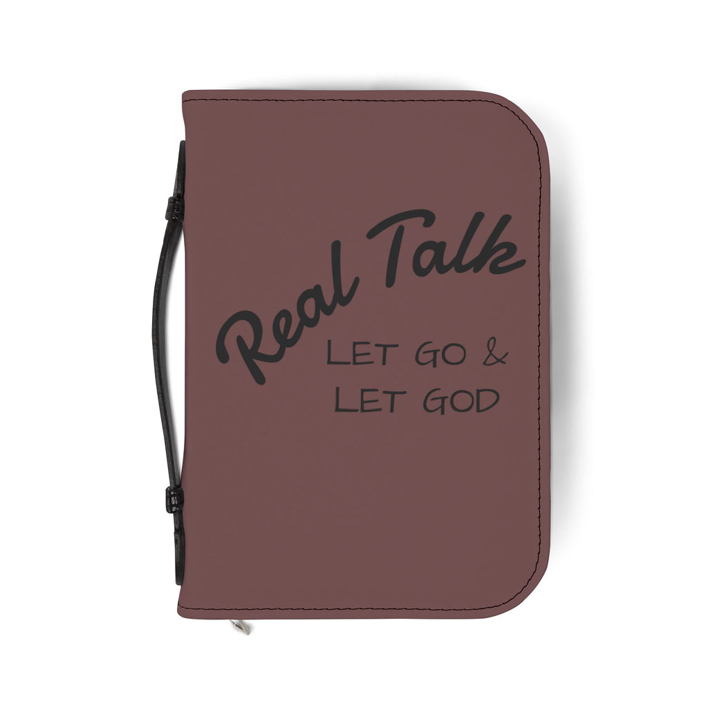 Bible Cover — "Real Talk: Let Go & Let God" Zippered Bible Case