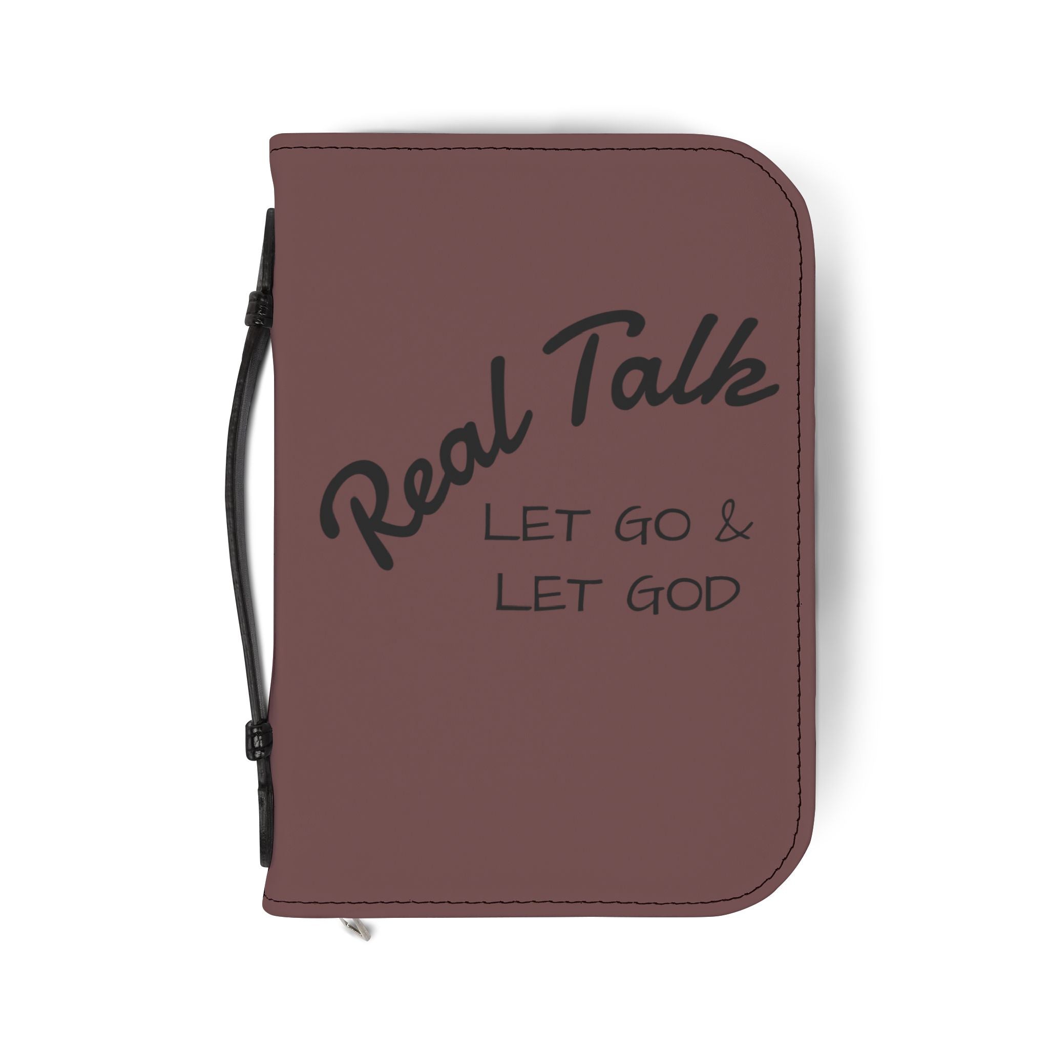 Bible Cover — "Real Talk: Let Go & Let God" Zippered Bible Case