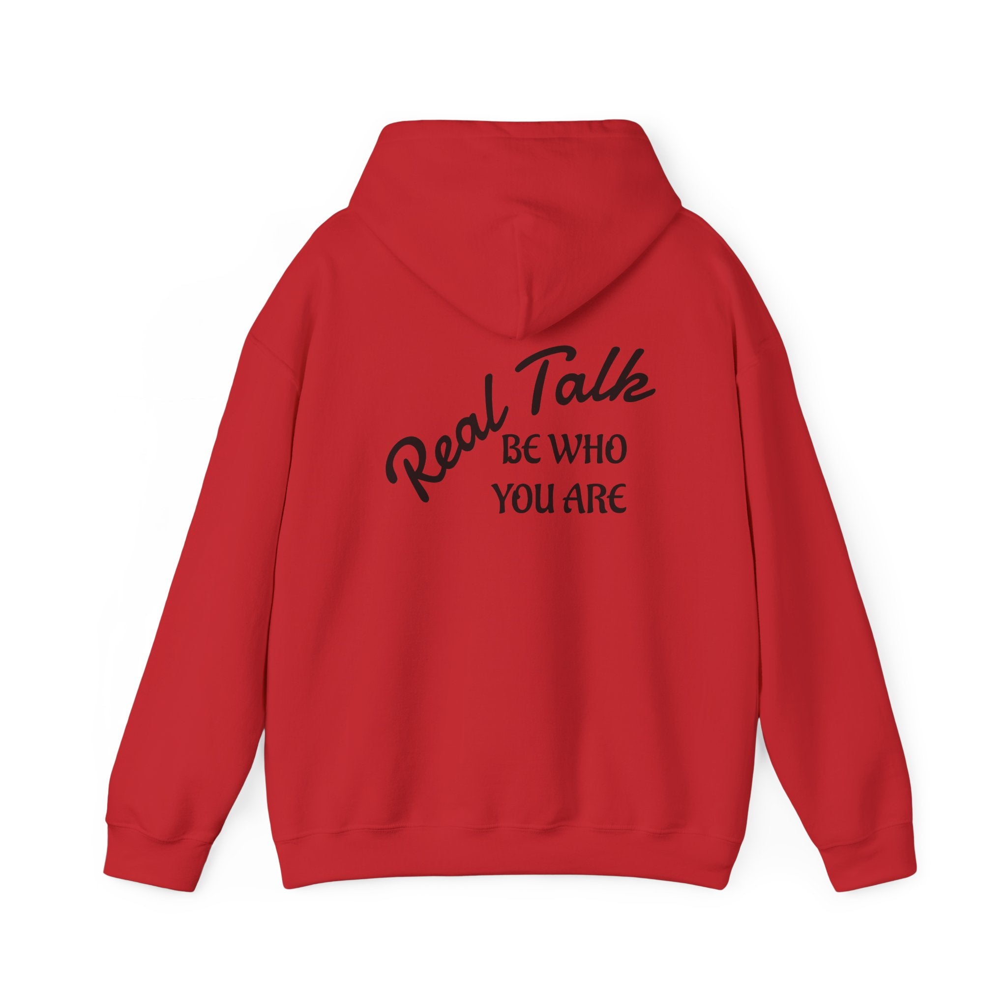 Real Talk Hoodie – "Be Who You Are" Inspirational Pullover