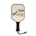 Pickleball Paddle Set - "Real Talk" Keep Your Eye On What's In Front of You Design