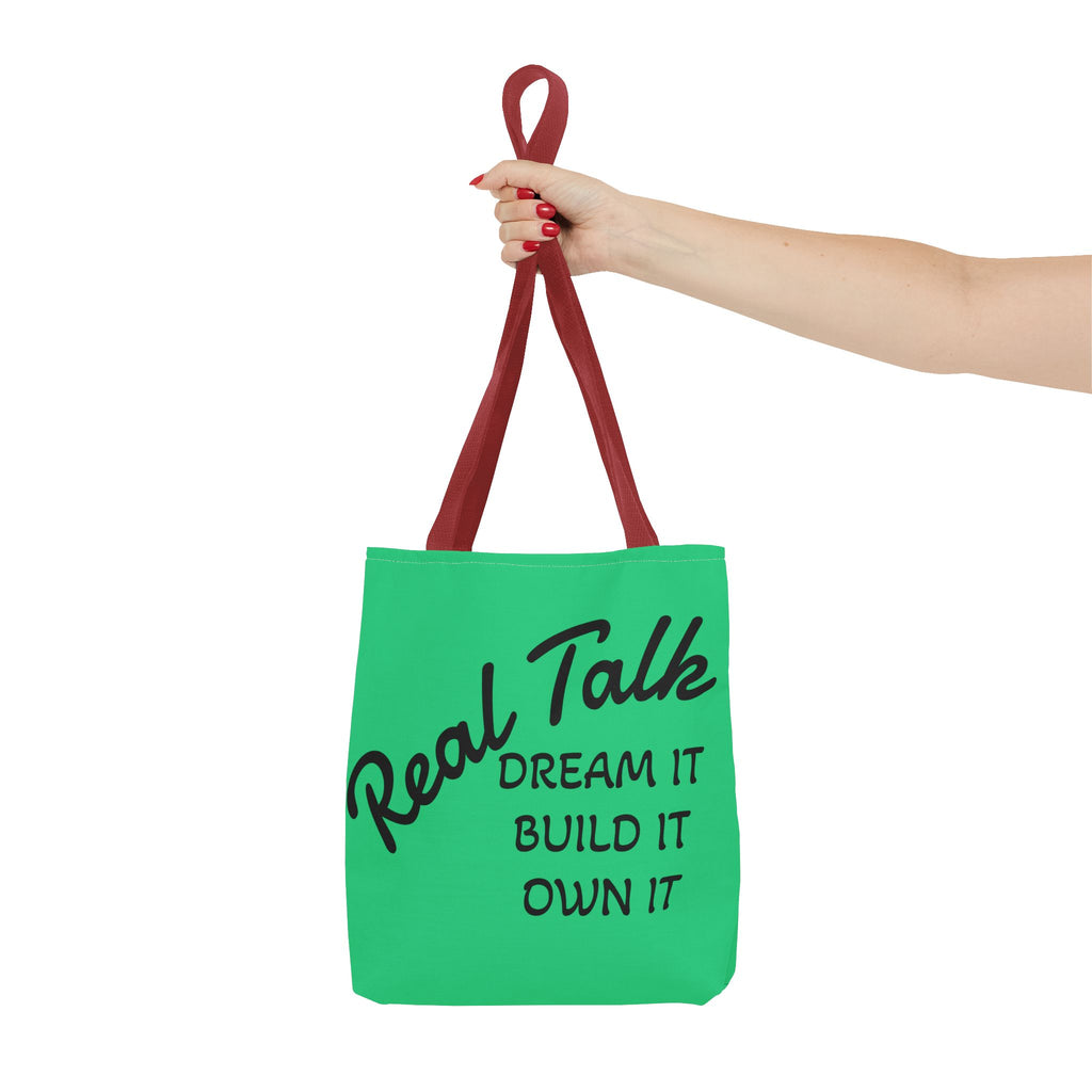 Inspirational Tote Bag - "Real Talk: Dream It, Build It, Own It"