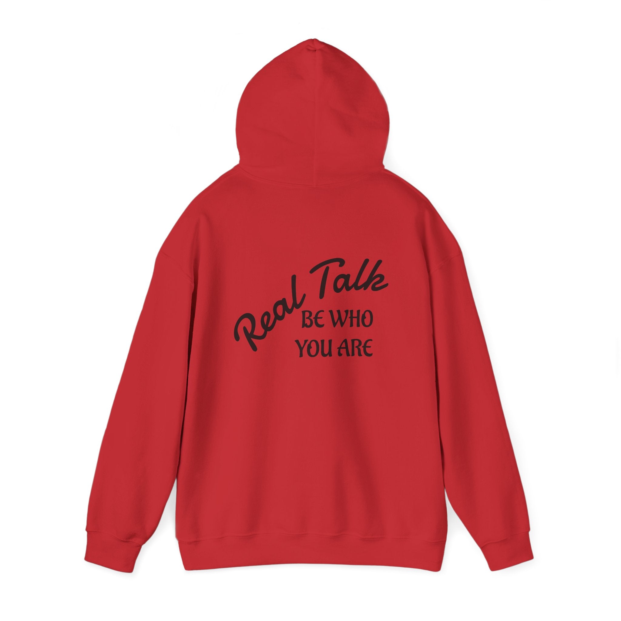 Real Talk Hoodie – "Be Who You Are" Inspirational Pullover