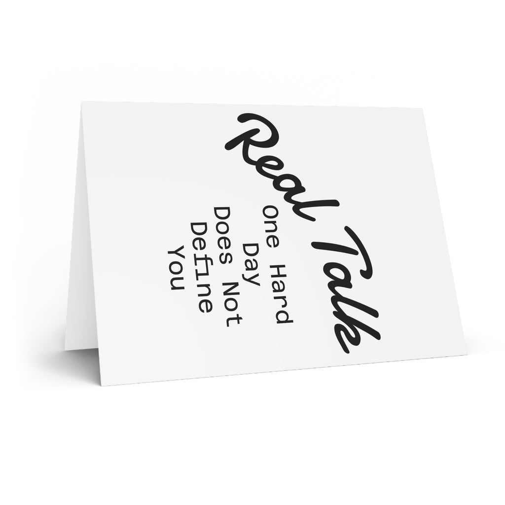 Greeting Card — "Real Talk: One Hard Day Does Not Define You" Encouragement Card