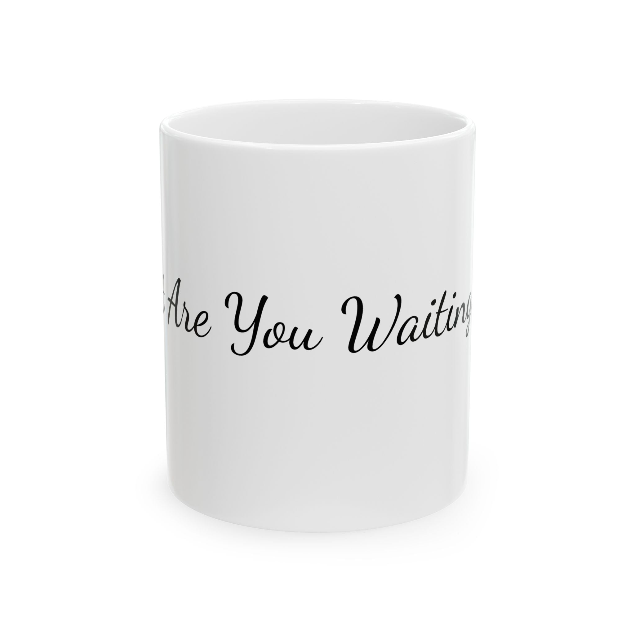 What if Mug -Questions that Transform (11oz, 15oz)