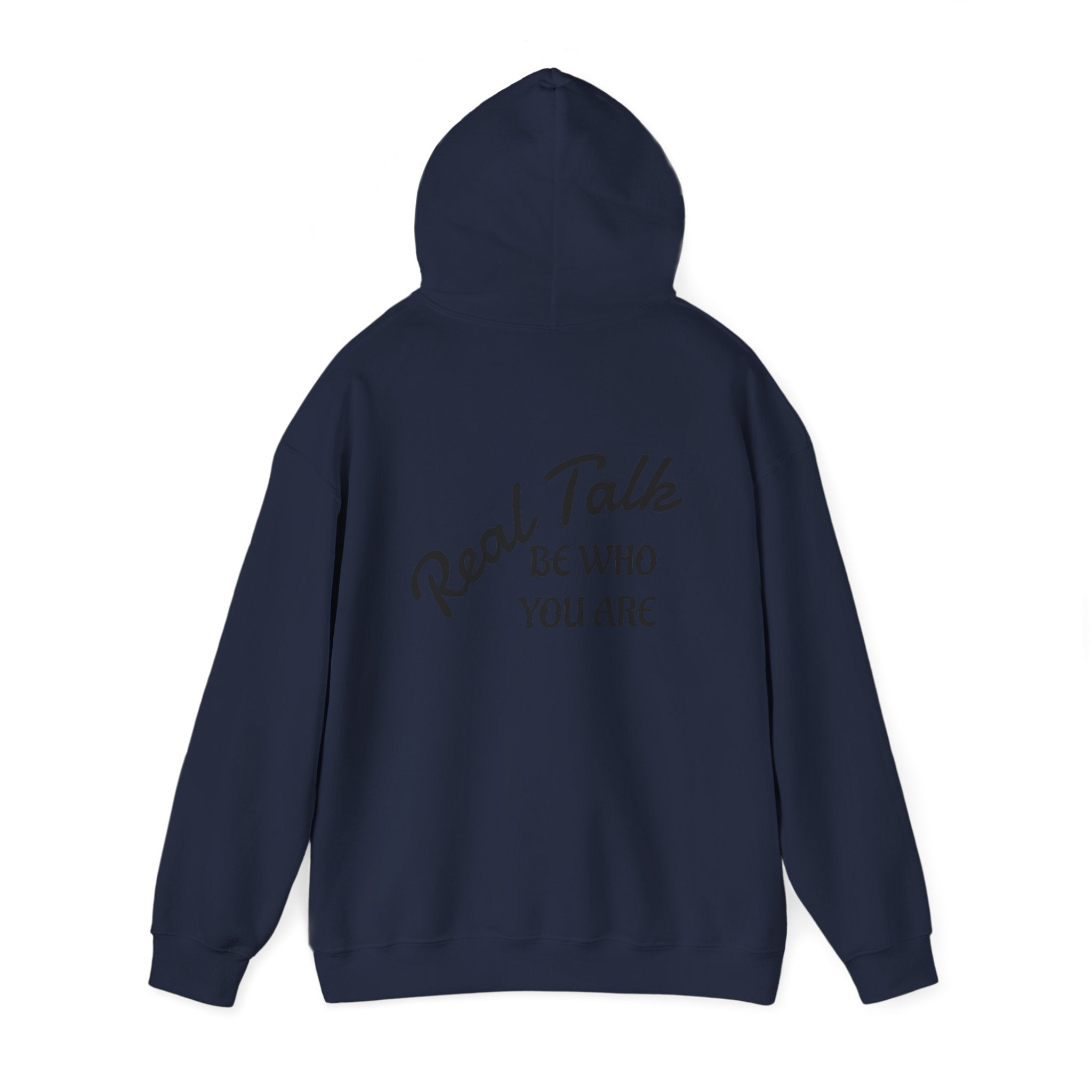 Real Talk Hoodie – "Be Who You Are" Inspirational Pullover