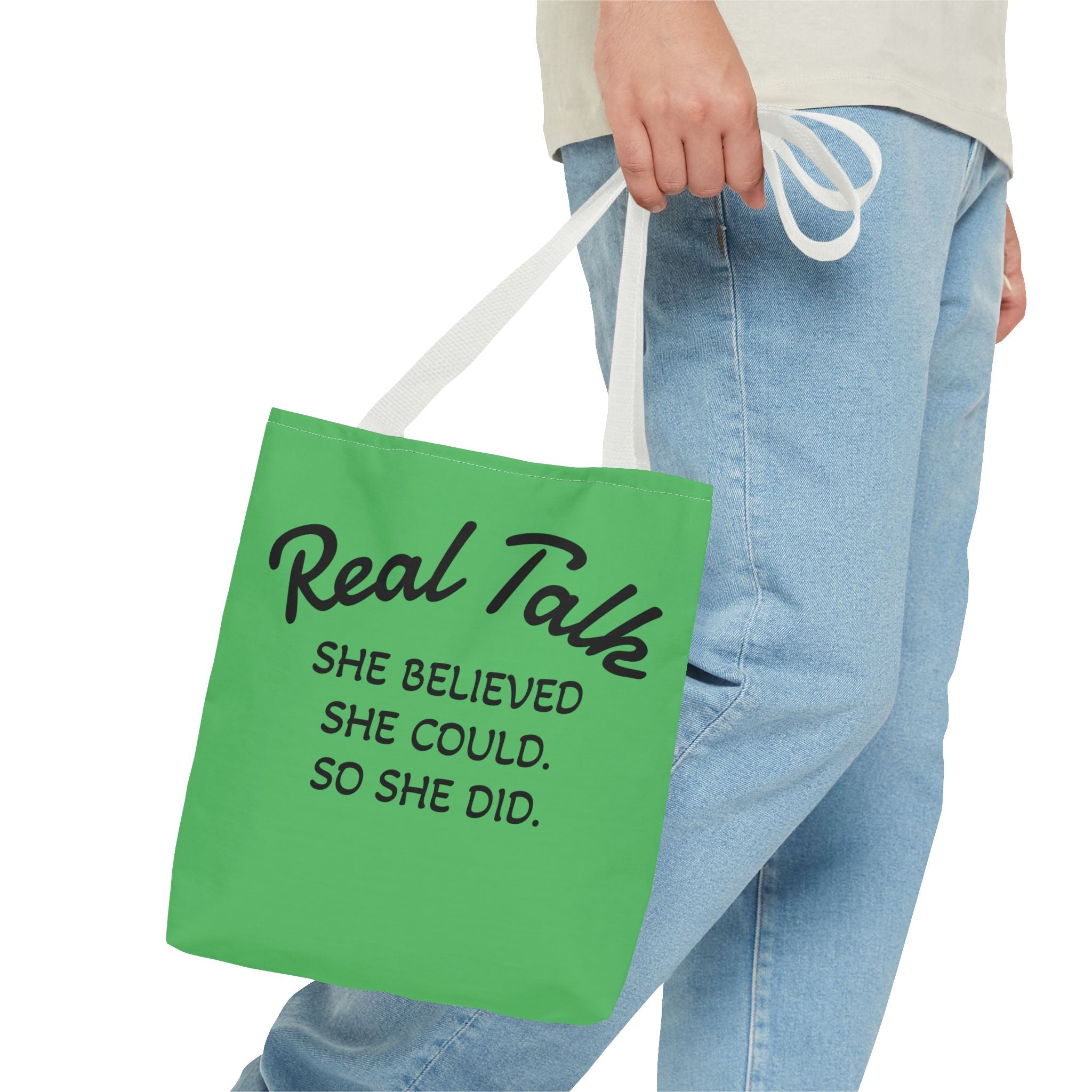 Inspirational Tote Bag — “Real Talk: She Believed She Could, So She Did” Inspirational Quote Tote