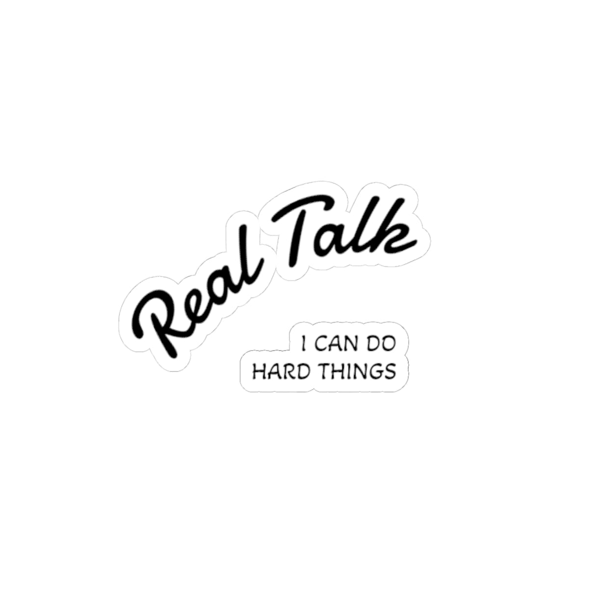 Real Talk "I Can Do Hard Things" Kiss-Cut Sticker Set