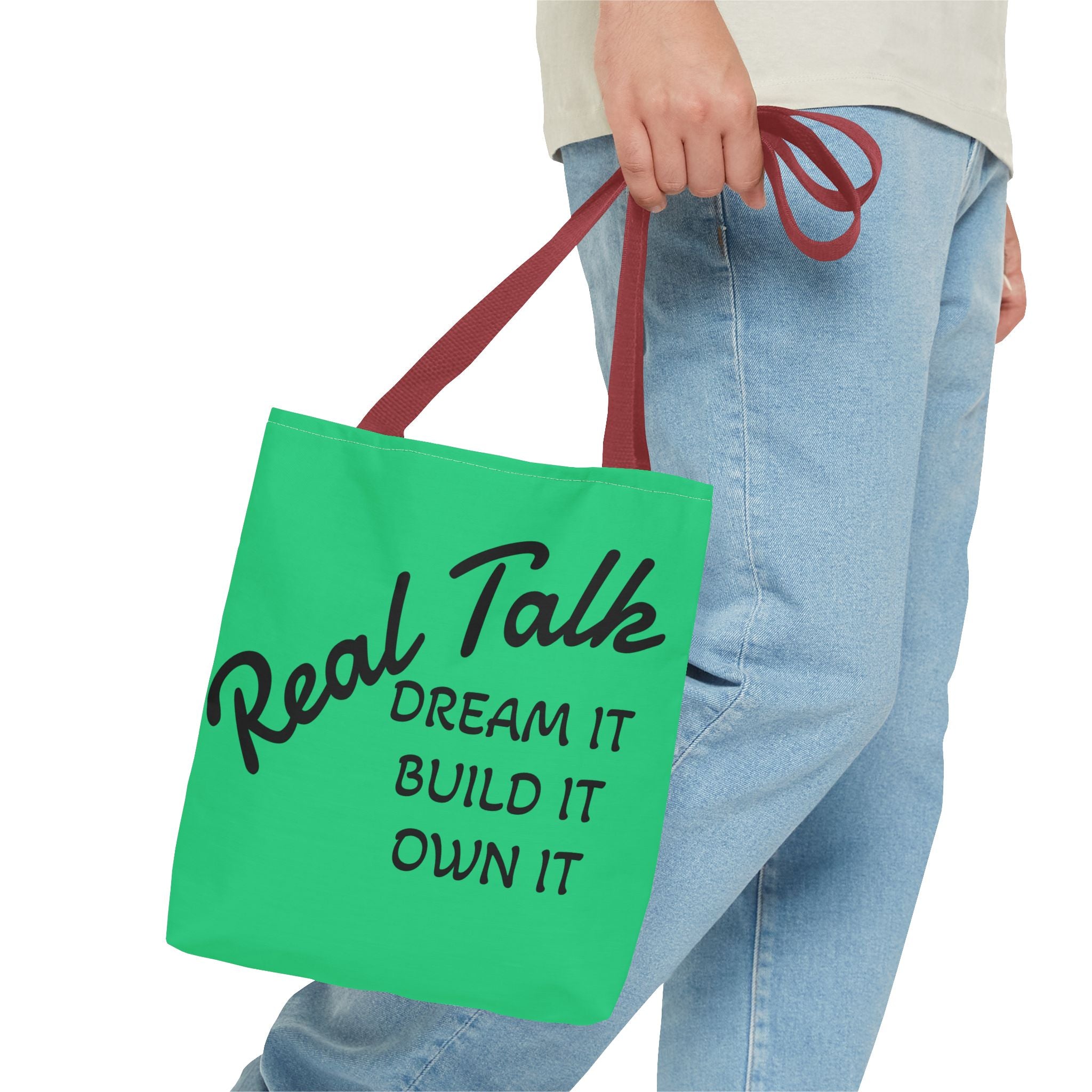 Inspirational Tote Bag - "Real Talk: Dream It, Build It, Own It"