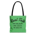 Inspirational Tote Bag — “Real Talk: She Believed She Could, So She Did” Inspirational Quote Tote