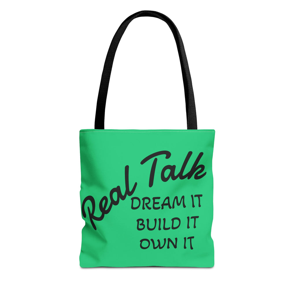 Inspirational Tote Bag - "Real Talk: Dream It, Build It, Own It"