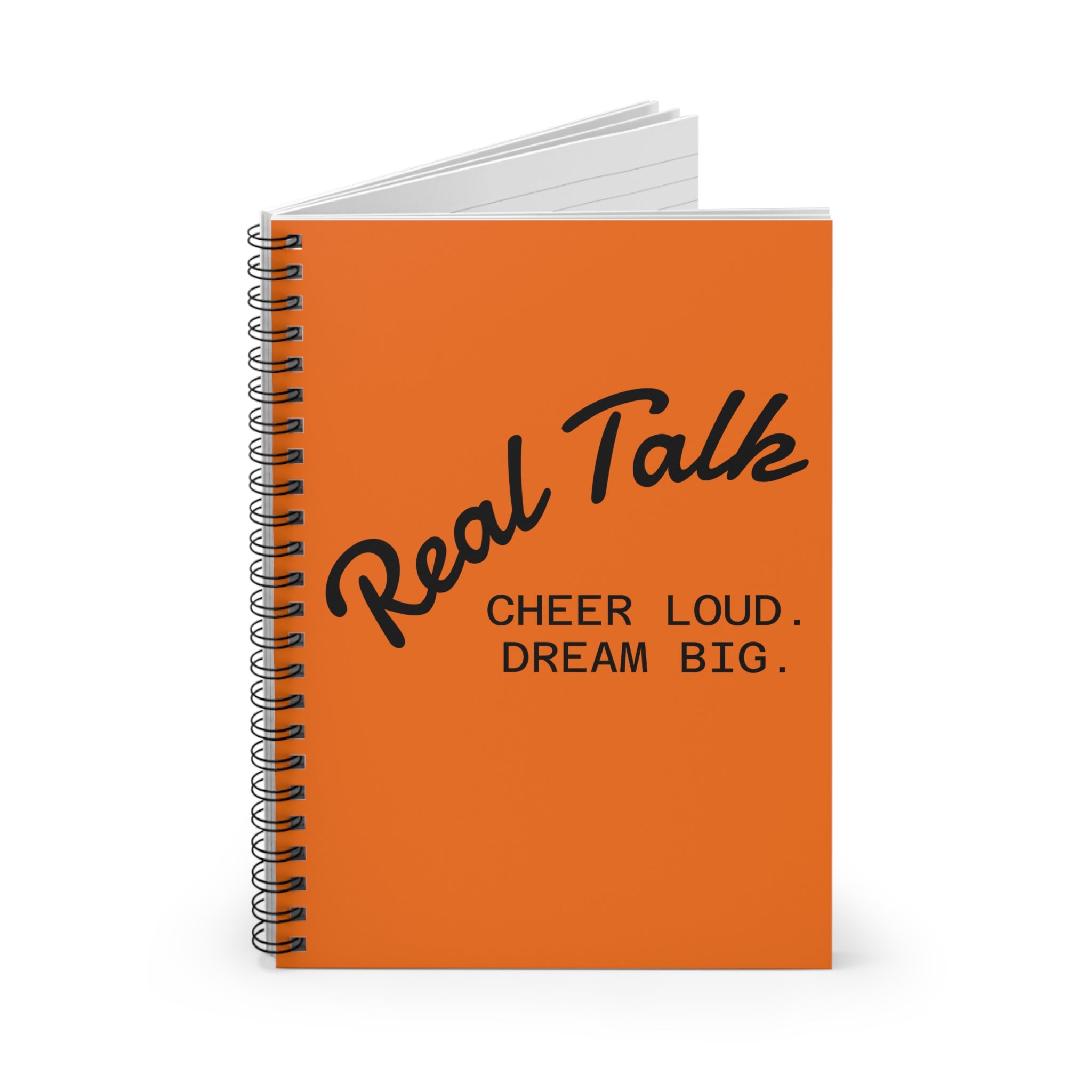 Spiral Notebook — "Real Talk: Cheer Loud. Dream Big." Ruled Journal