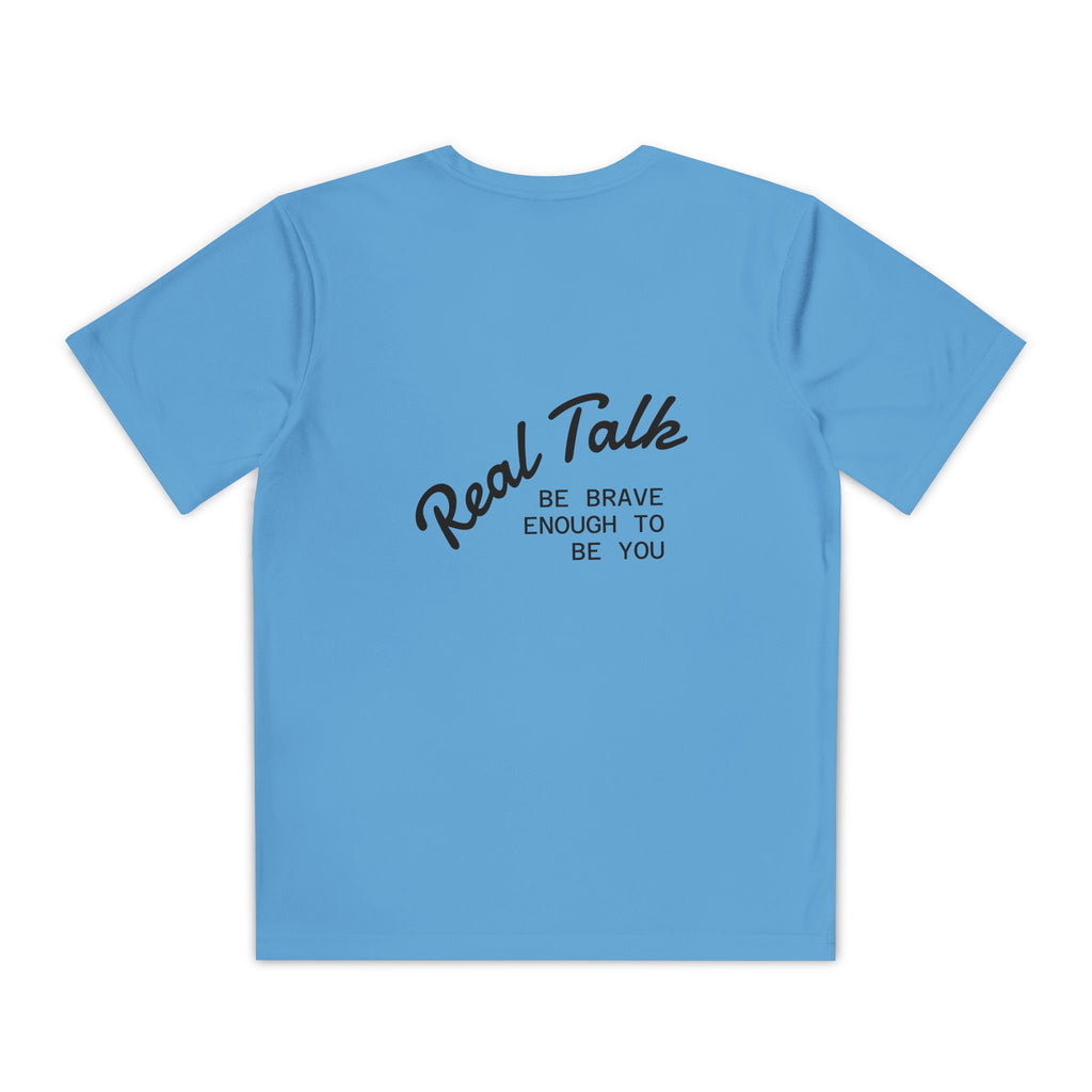 Youth Tee — "Real Talk: Be Brave Enough to Be You" Motivational Youth Shirt